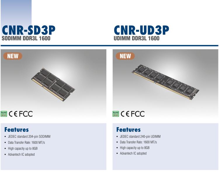 研華CNR-UD3P CNR DDR3是研華面向國內(nèi)市場(chǎng)的內(nèi)存條系列，產(chǎn)品采用海力士IC設(shè)計(jì)，交期短，是性價(jià)比高的產(chǎn)品系列。適用于國產(chǎn)化及各類行業(yè)應(yīng)用市場(chǎng)。