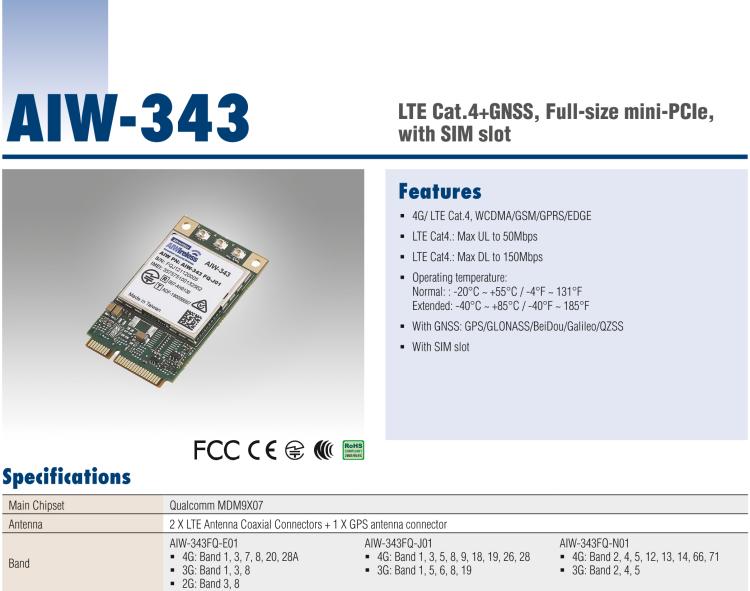 研華AIW-343 4G模組，使用MINI-PCIE規(guī)范接口，支持4G LTE CAT4：TDD LTE/FDD LTE/WCDMA/GSM和GPS。