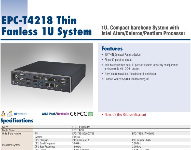 研華EPC-T4218 適配Intel 第8代 賽揚/凌動系列處理器。1U超薄高度，無風扇系統(tǒng)，性能強勁，性價比高。