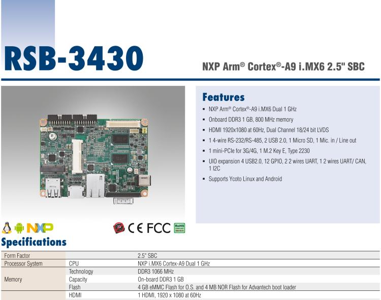 研華RSB-3430 基于NXP Arm Cortex-A9 i.MX6平臺,精簡功能的2.5寸緊湊型單板電腦。搭配UIO20/40可快速擴展各種外設接口