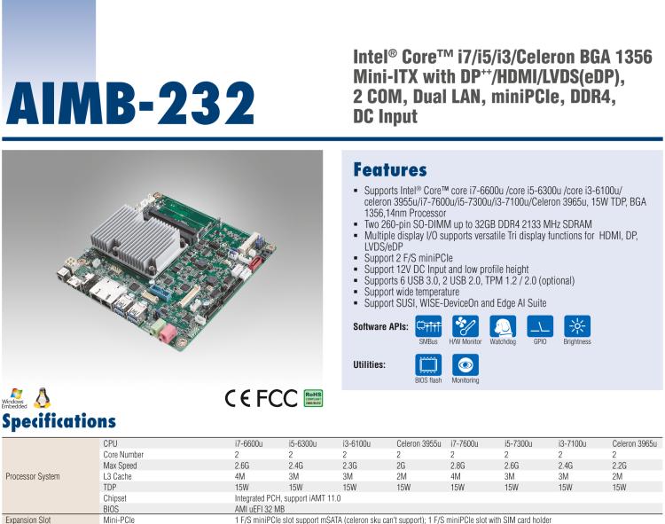 研華AIMB-232 板載Intel? 第6/7代 Core? i/賽揚(yáng) 處理器。超薄設(shè)計(jì)，無(wú)風(fēng)扇設(shè)計(jì)，支持寬溫。