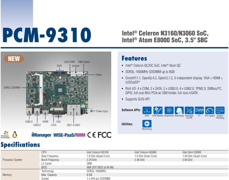 研華PCM-9310 英特爾第五代Atom?賽揚(yáng)N3160 / N3060 SoC，Intel?Atom E8000 SoC，3.5寸單板電腦，DDR3L，VGA，HDMI，48位LVDS，2GbE，Mini PCIe，mSATA，SUSI API