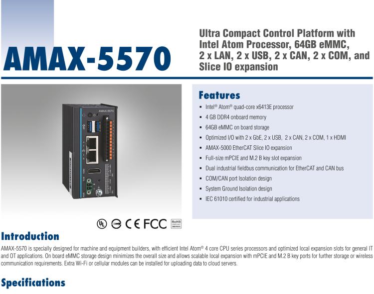 研華AMAX-5570 超微型控制平臺，采用Intel Atom處理器、64GB eMMC、2 個以太網(wǎng)口、2 個 USB、2 個 CAN、2 個 COM 和插片 IO 擴展
